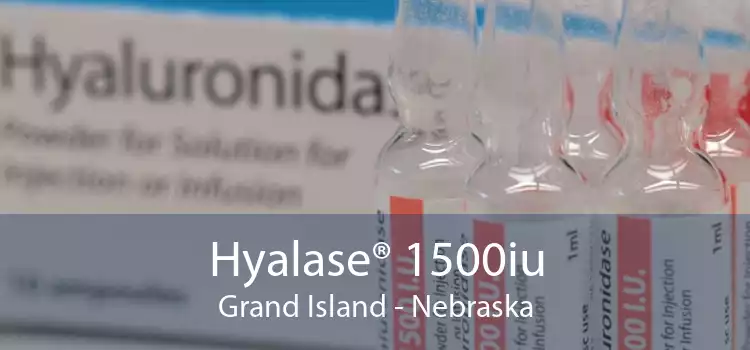 Hyalase® 1500iu Grand Island - Nebraska